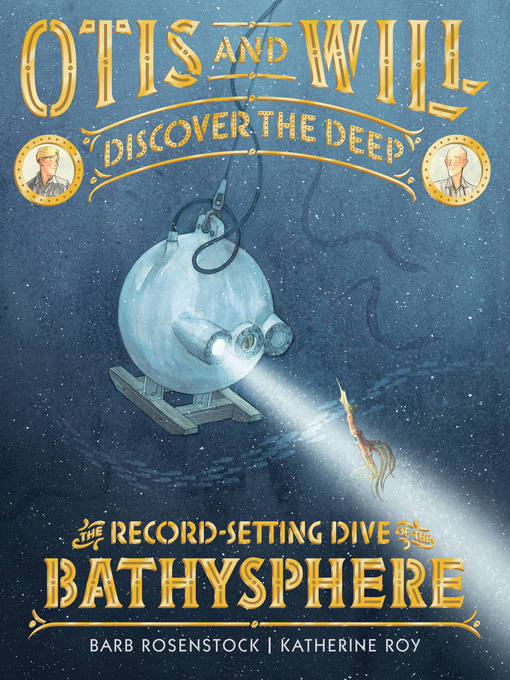 Title details for Otis and Will Discover the Deep by Barb Rosenstock - Wait list